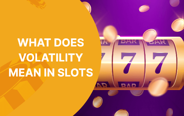 what does volatility mean in slots